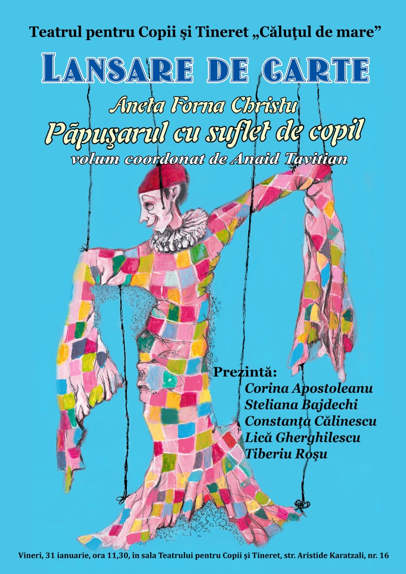 Lansare carte Aneta Forna Christu - Păpușarul cu suflet de copil Lansare carte Aneta Forna Christu - Păpușarul cu suflet de copil